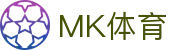 MK体育-MK官方网站首页-官方运营中心